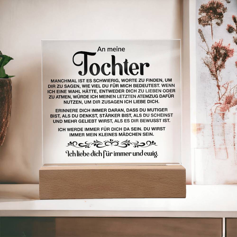 An meine Tochter | Acrylplatte