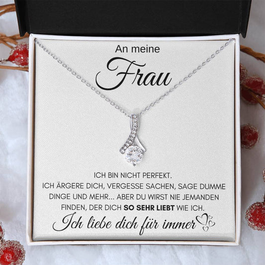 An meine Frau "Ich liebe dich für immer" - Alluring Halskette