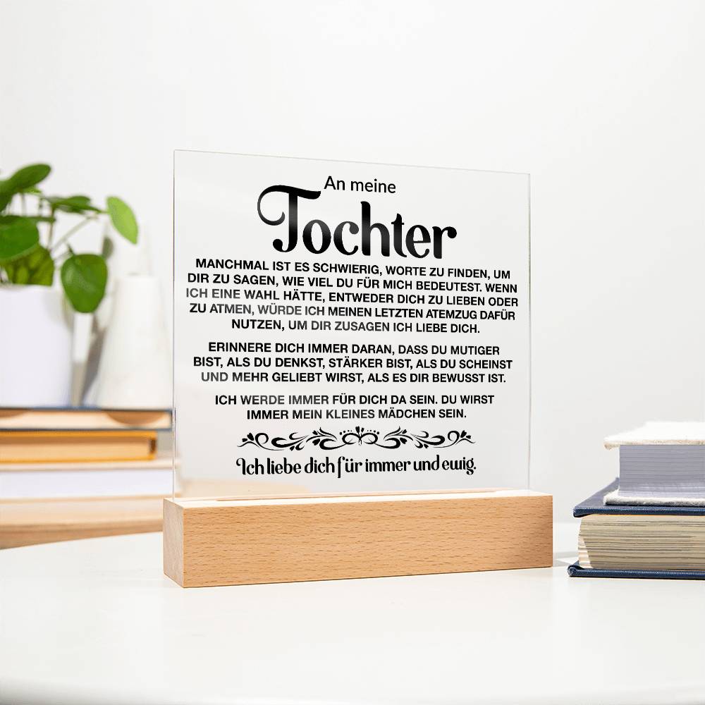 An meine Tochter | Acrylplatte