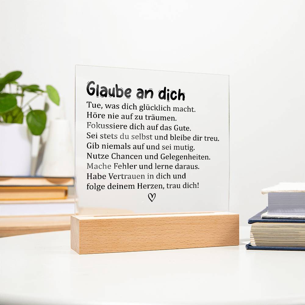 Glaube an dich | Acrylplatte