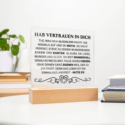 Hab Vertrauen in dich | Acrylplatte