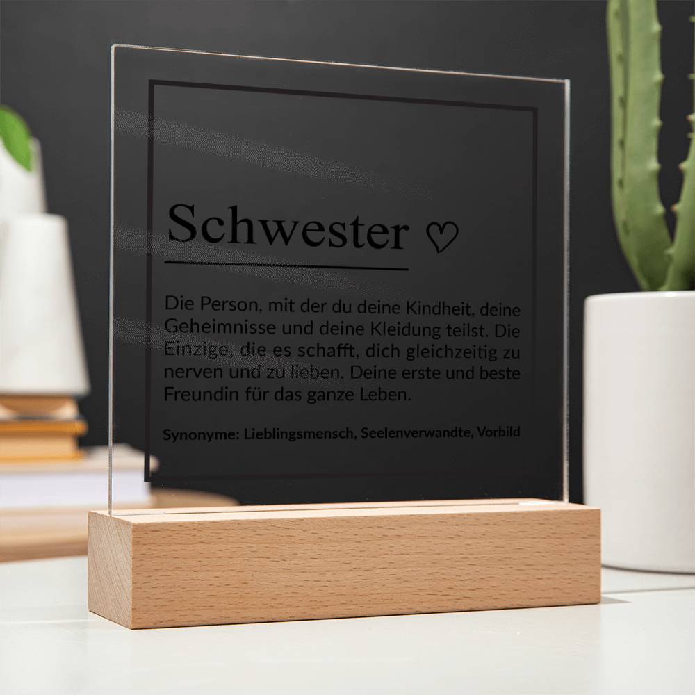 Schwester ♡ | Acrylplatte