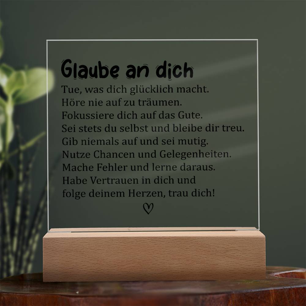 Glaube an dich | Acrylplatte