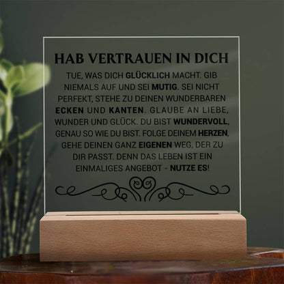 Hab Vertrauen in dich | Acrylplatte