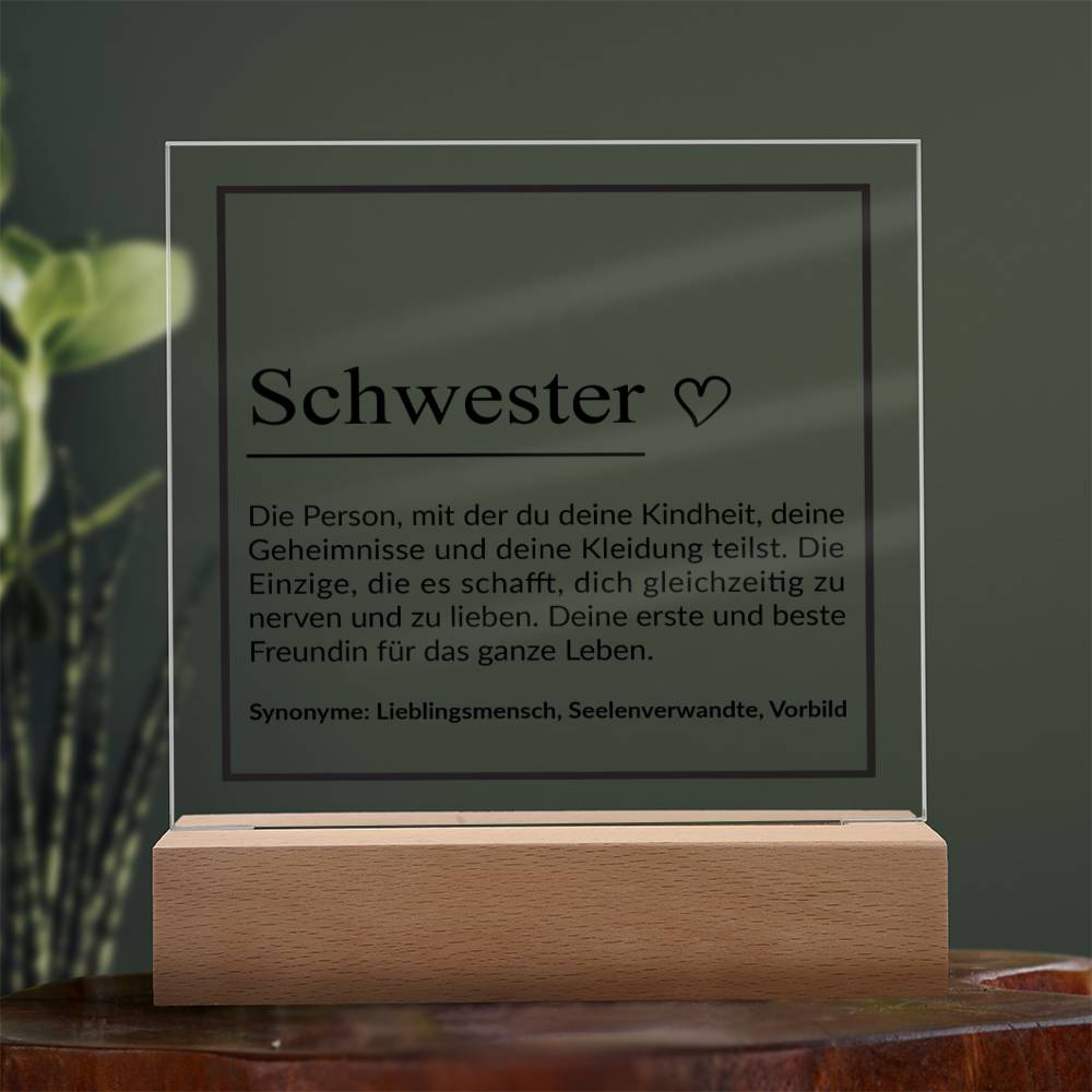 Schwester ♡ | Acrylplatte