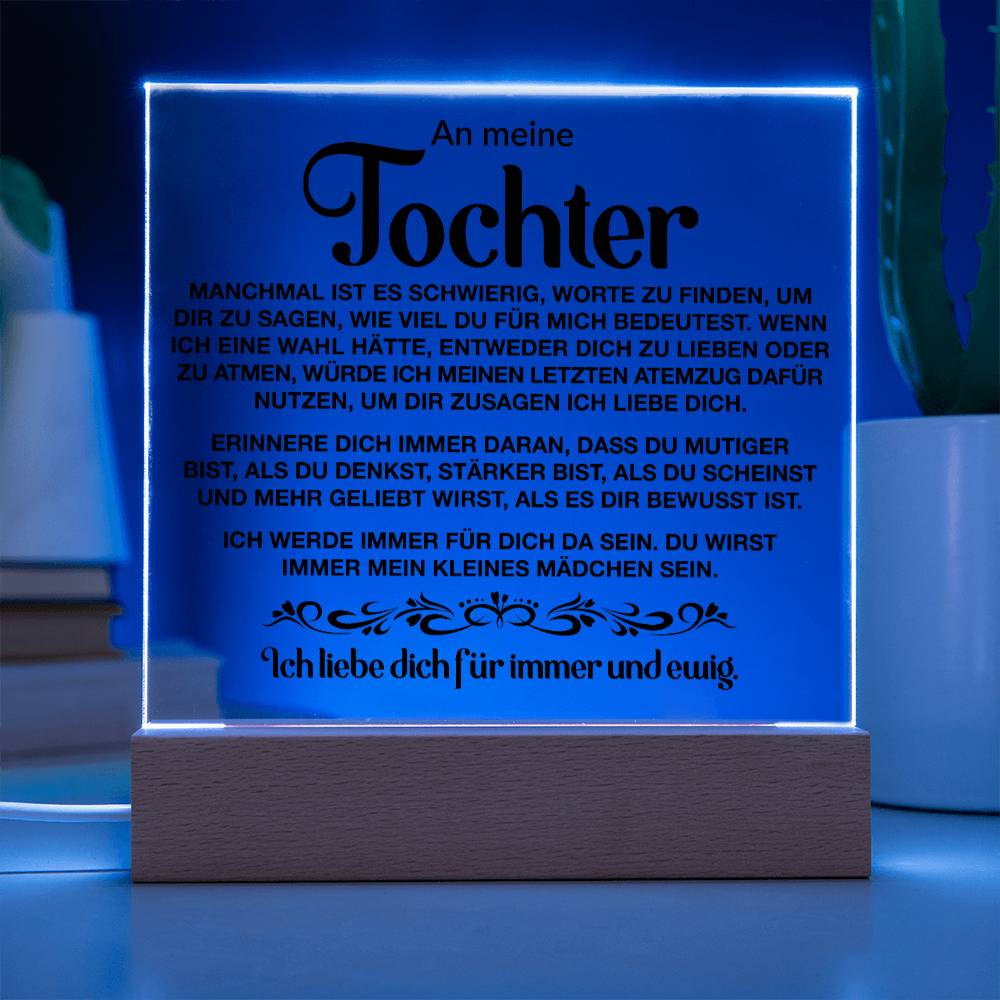 An meine Tochter | Acrylplatte
